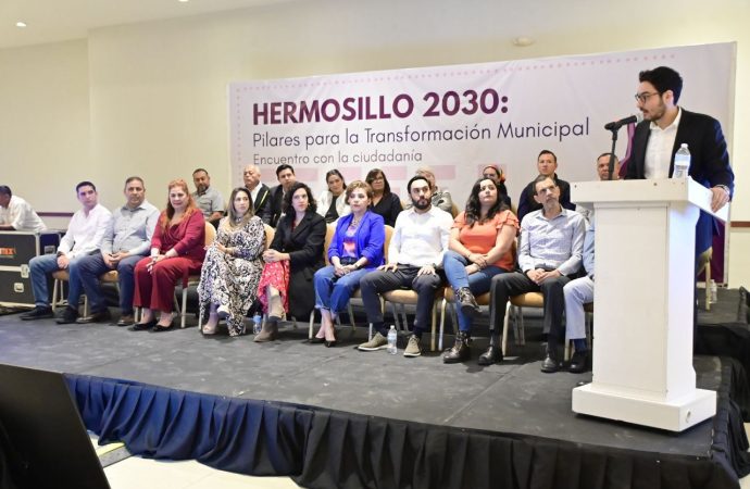 Hermosillo 2030: Pilares por la Transformación Municipal presenta equipo para mesas de análisis