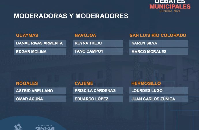 Aprueban a los moderadores de los debates a alcaldías de Sonora