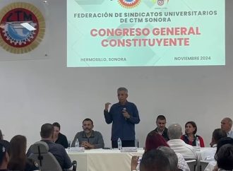 Se conforma la Federación de Sindicatos Universitarios de la CTM en Sonora