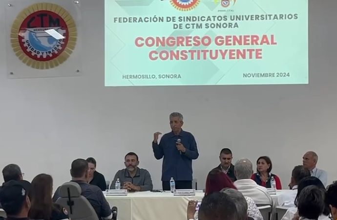 Se conforma la Federación de Sindicatos Universitarios de la CTM en Sonora