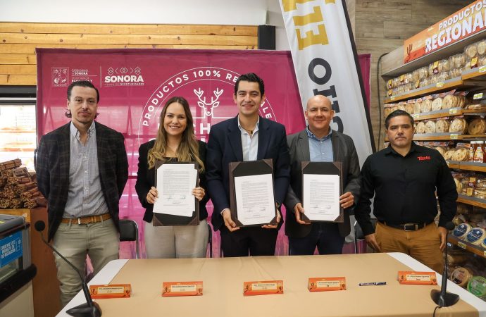 Gobierno de Sonora firma convenio en beneficio de los productos con distintivo “Hecho en Sonora”