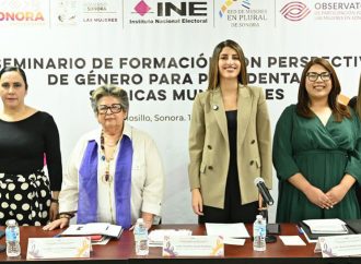 Gobierno de Sonora impulsa la participación de las mujeres en puestos de liderazgo político