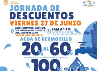 Agua de Hermosillo realizará jornada de descuentos este viernes 27 de junio