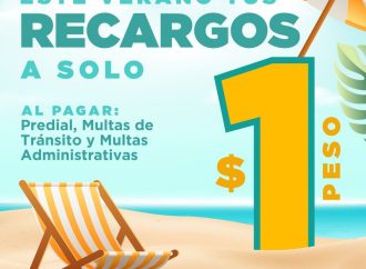 Invita Tesorería Municipal a aprovechar la promoción de pago de recargos a un peso hasta el 31 de julio