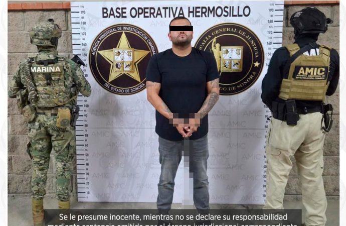 Capturan en Nogales al objetivo prioritario “El Tomate” en operativo conjunto Amic-Semar