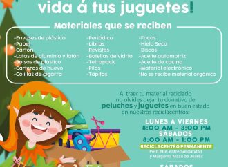 Invita Ayuntamiento de Hermosillo a donar juguetes con la campaña “Recicla y dale una nueva vida a tus juguetes”
