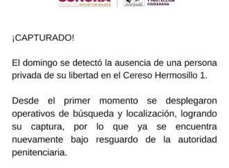 Reo que se escapó el domingo del CERESO de Hermosillo ya fue capturado