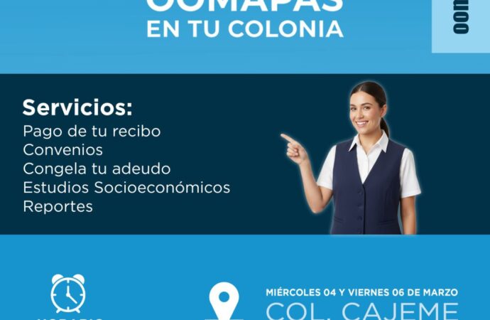 Oomapás llevará módulo móvil a la colonia Cajeme