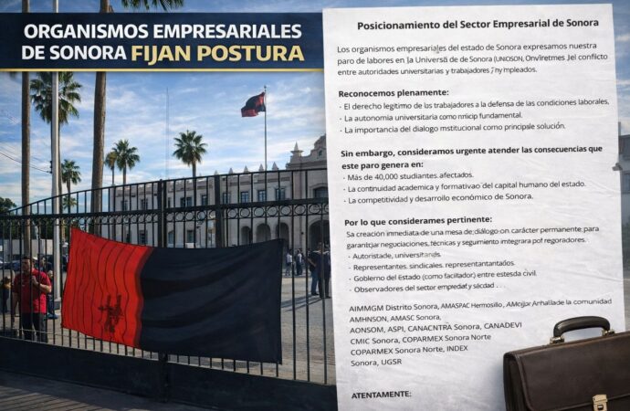 Empresarios de Sonora urgen solución al paro en Unison tras rechazo del STEUS