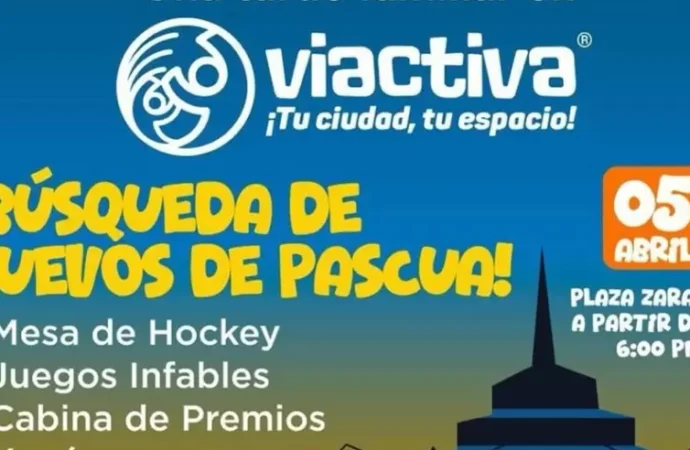 Viactiva tendrá búsqueda de huevos de Pascua y juegos para niños este domingo en Hermosillo