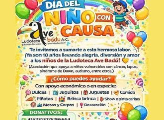 Ludoteca Ave Badú lanza colecta por Día del Niño en apoyo a menores enfermos en Hermosillo