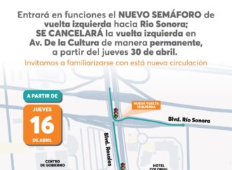 Entrará en operación vuelta izquierda anticipada en calle Rosales este jueves 16 de abril
