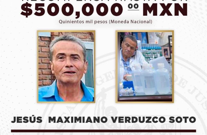 Emiten ficha de búsqueda contra Jesús Maximiano Verduzco Soto; ofrecen recompensa de $500 mil pesos
