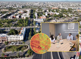 Hermosillo identificará zonas con mayor impacto por calor extremo mediante tecnología