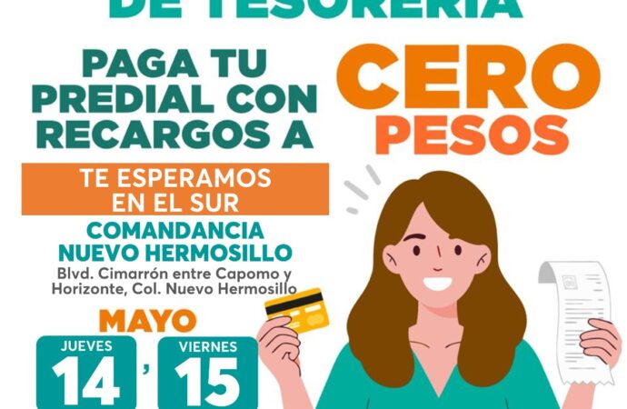 Pondrá Tesorería recargos en cero para predial y multas en el sur de Hermosillo