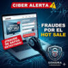 Recomiendan extremar precauciones durante compras del Hot Sale para evitar fraudes digitales