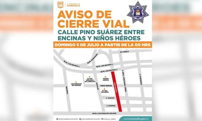 Cierran tramo de la calle Pino Suárez en Hermosillo este domingo; piden tomar rutas alternas