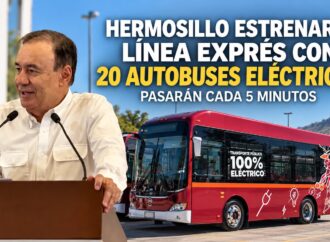 Incorporarán 20 nuevas unidades al transporte de Hermosillo
