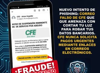 Alertan por correos falsos a nombre de CFE para robar datos bancarios